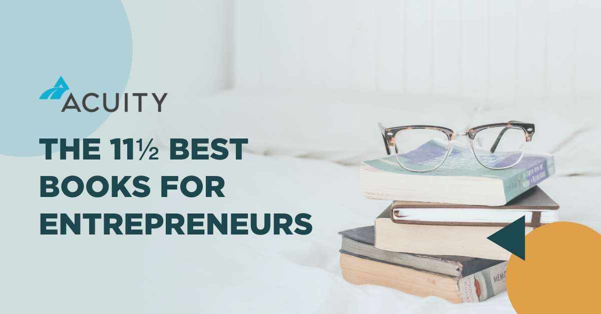 The 11 ½ Best Books For Entrepreneurs
