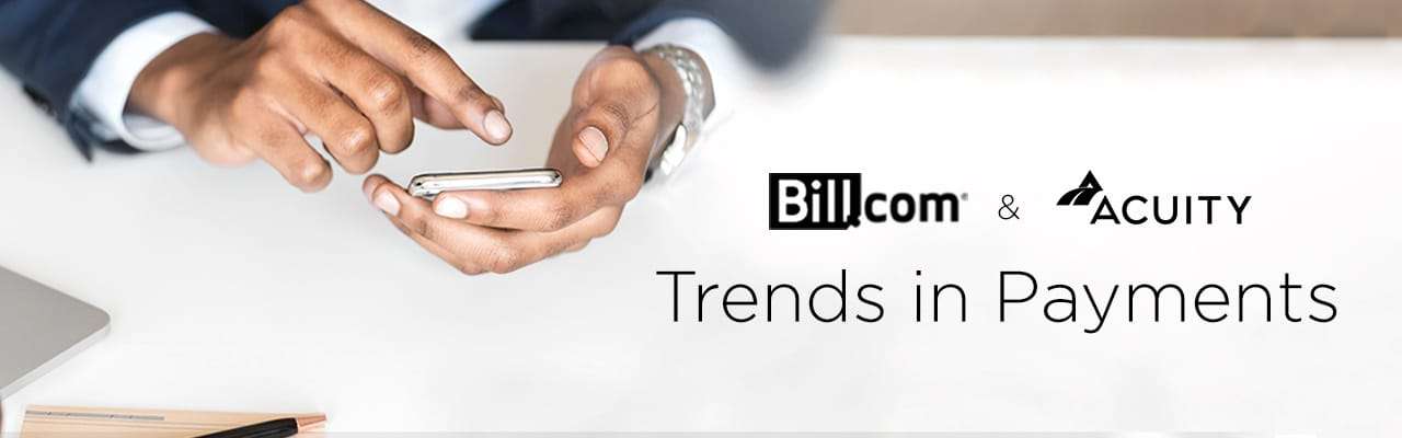 Free Webinar with Bill.com – Trends in Payments